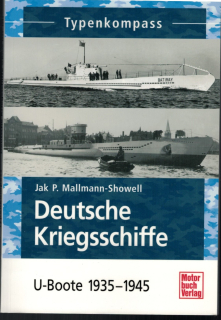 Typenkompass Deutsche Kriegsschiffe U-Boote 1935-1945 (1 St.) Jak P Mallmann-Showell; Motorbuch Verlag